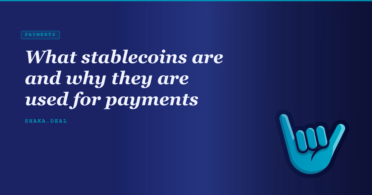 What stablecoins are and why they are used for payments