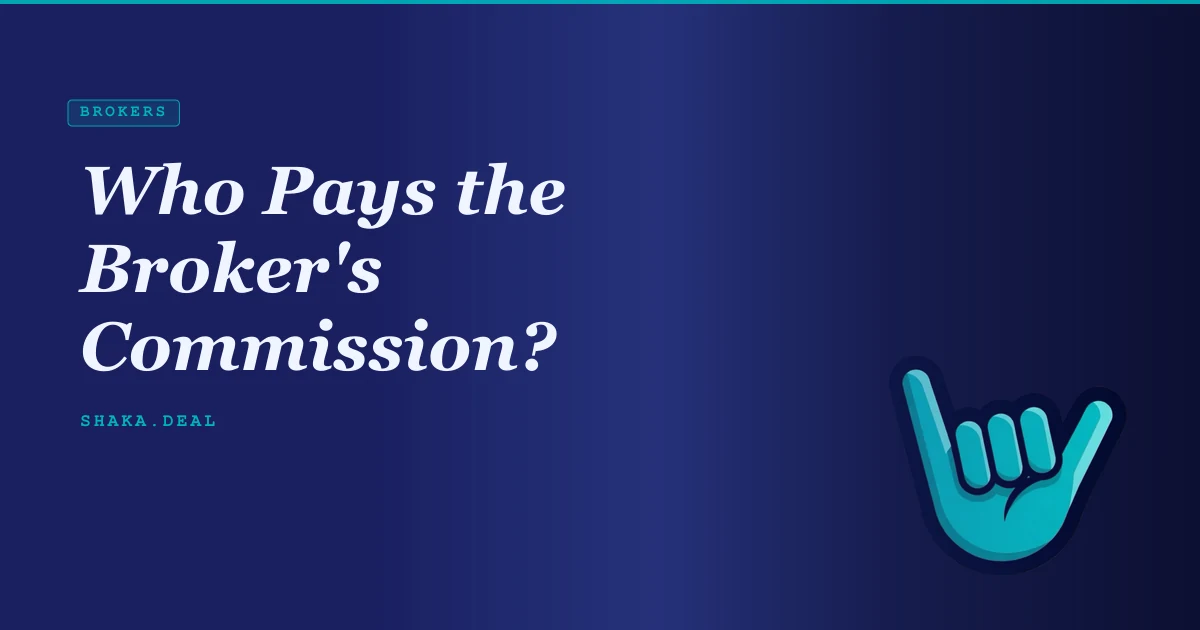 Who Pays the Broker's Commission?