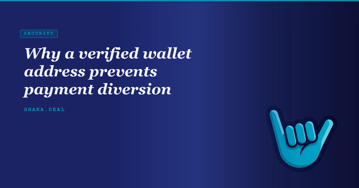 Why a verified wallet address prevents payment diversion